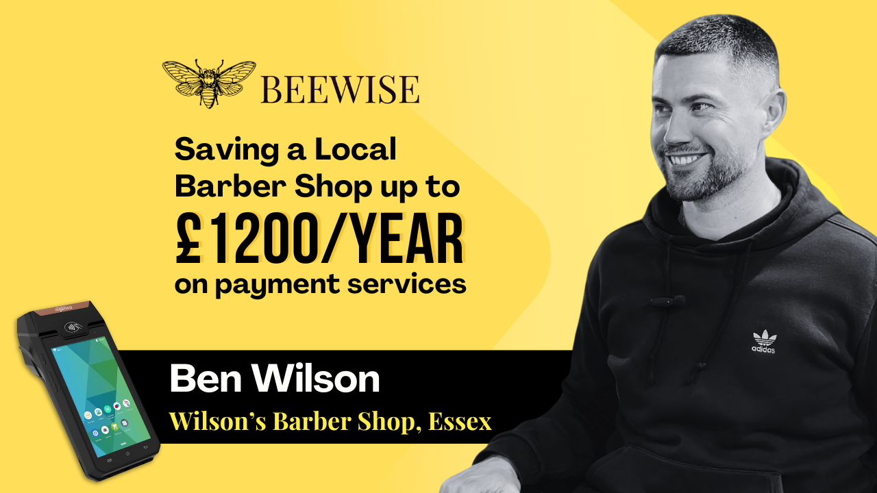 Beewise LTD Essex local Barber shop testimonial, saving 40% in card machines