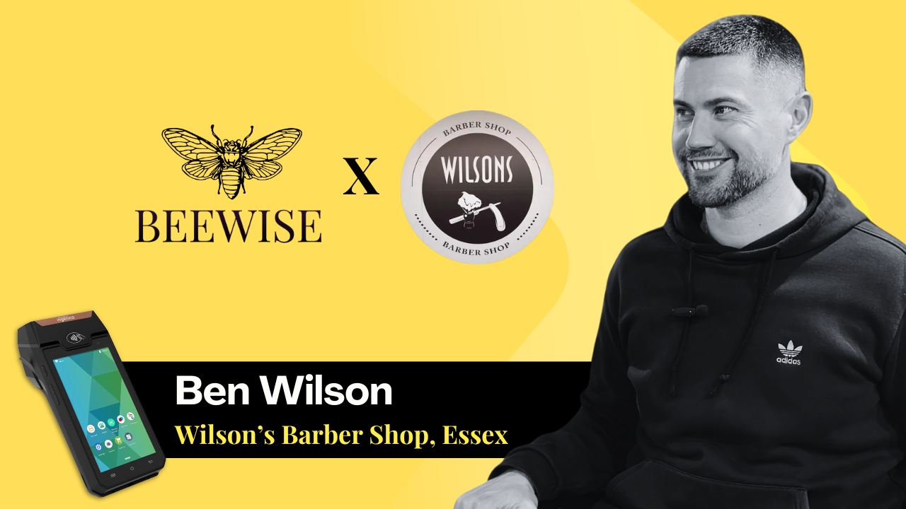 Ben Wilson, Wilson's Barber Shop, Essex | Beewise Card Payments Case Study